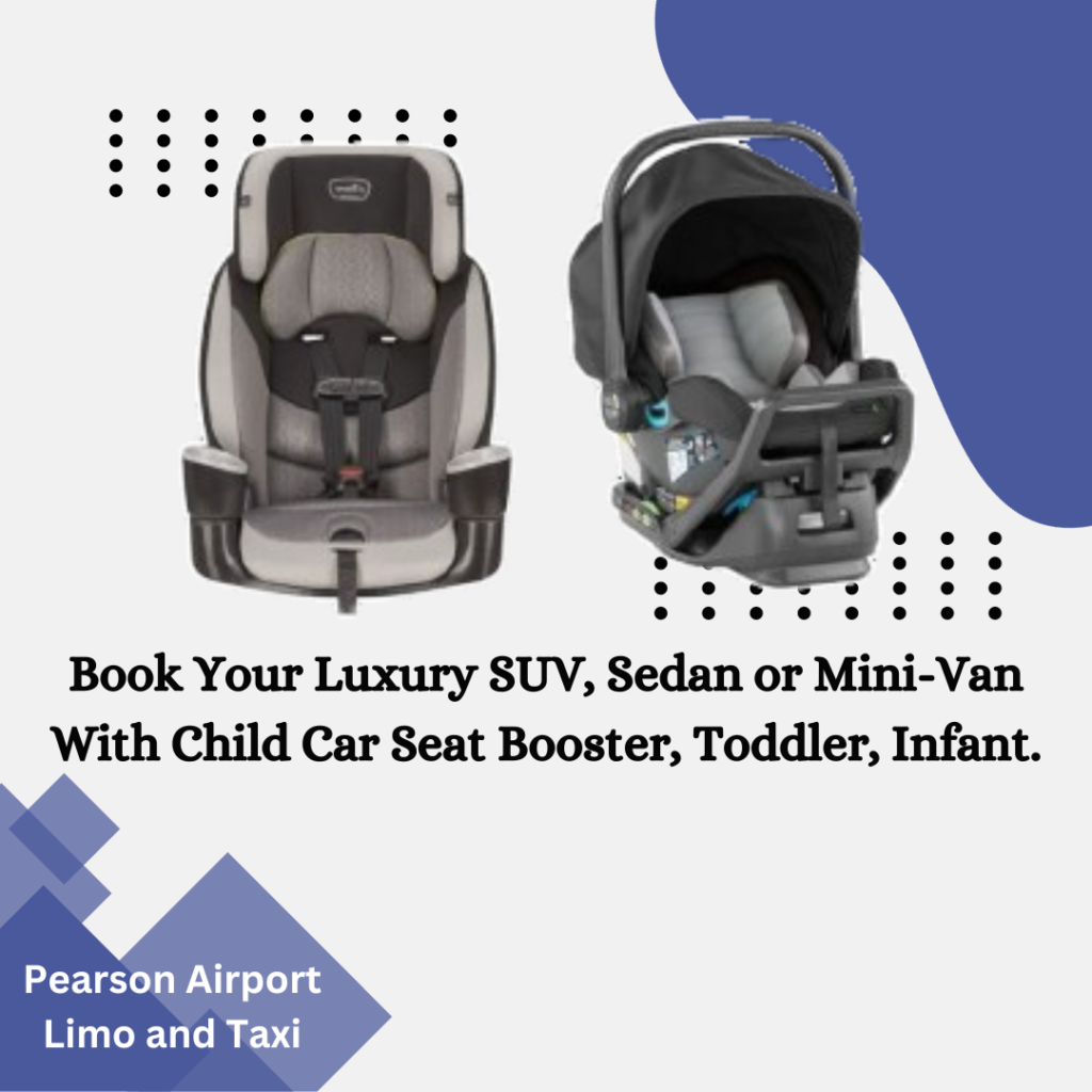 Pearson toronto airport taxi and limo service car seats for kids