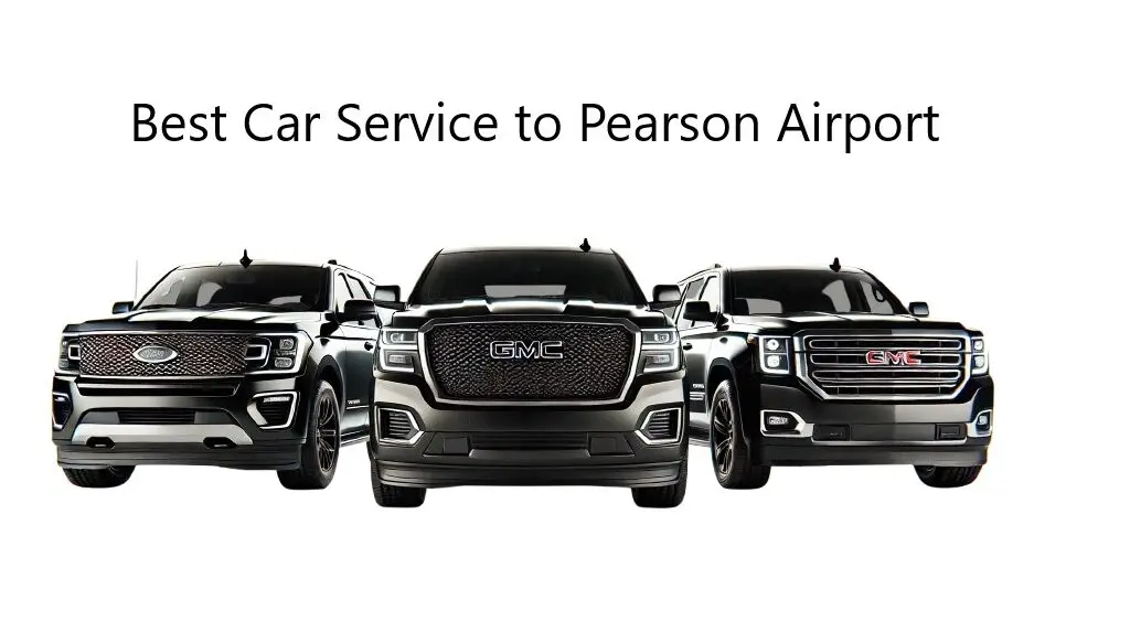 Best Car Service to Pearson Airport – Unmatched Quality & Comfort