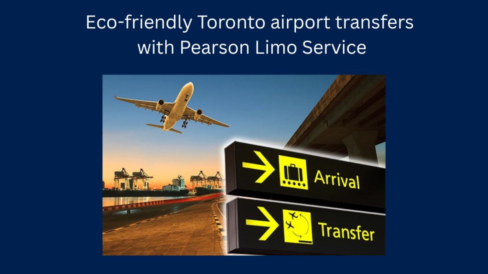 Eco-friendly Toronto airport transfers with Pearson Limo Service_